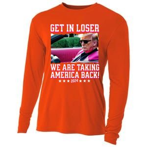 Get In Loser We Are Taking America Back Trump 2024 Great Gift Cooling Performance Long Sleeve Crew