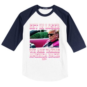 Get In Loser We Are Taking America Back Trump 2024 Great Gift Baseball Sleeve Shirt