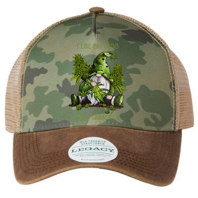 Gnome I Like Big Buds And I Cannot Lie Weed 420 Stoner Idea Legacy Tie Dye Trucker Hat