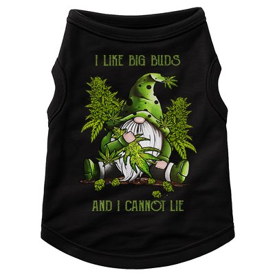 Gnome I Like Big Buds And I Cannot Lie Weed 420 Stoner Idea Doggie Tank