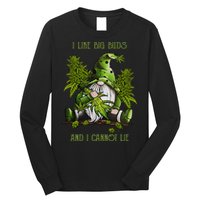Gnome I Like Big Buds And I Cannot Lie Weed 420 Stoner Idea Long Sleeve Shirt