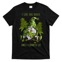 Gnome I Like Big Buds And I Cannot Lie Weed 420 Stoner Idea T-Shirt
