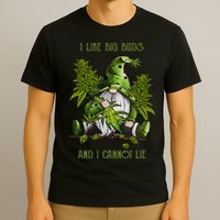 Gnome I Like Big Buds And I Cannot Lie Weed 420 Stoner Idea T-Shirt