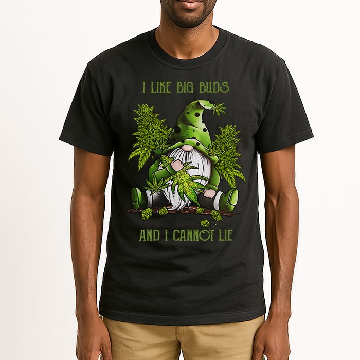 Gnome I Like Big Buds And I Cannot Lie Weed 420 Stoner Idea Tall T-Shirt