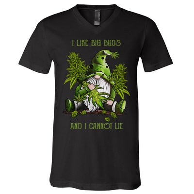 Gnome I Like Big Buds And I Cannot Lie Weed 420 Stoner Idea V-Neck T-Shirt