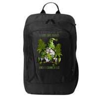 Gnome I Like Big Buds And I Cannot Lie Weed 420 Stoner Idea City Backpack