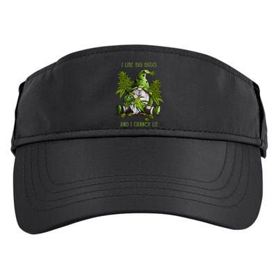 Gnome I Like Big Buds And I Cannot Lie Weed 420 Stoner Idea Adult Drive Performance Visor