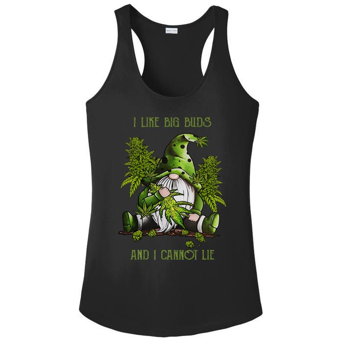 Gnome I Like Big Buds And I Cannot Lie Weed 420 Stoner Idea Ladies PosiCharge Competitor Racerback Tank