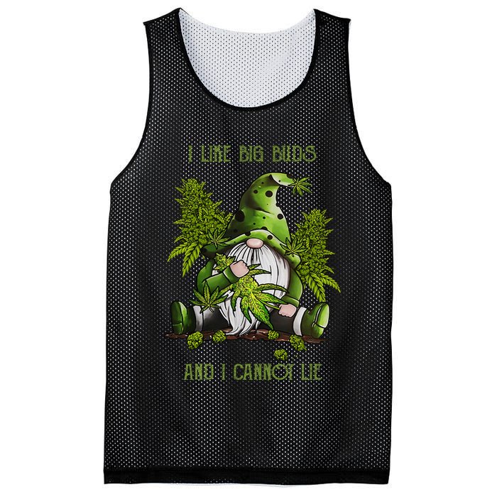 Gnome I Like Big Buds And I Cannot Lie Weed 420 Stoner Idea Mesh Reversible Basketball Jersey Tank