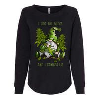 Gnome I Like Big Buds And I Cannot Lie Weed 420 Stoner Idea Womens California Wash Sweatshirt