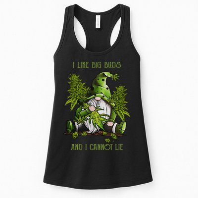 Gnome I Like Big Buds And I Cannot Lie Weed 420 Stoner Idea Womens Tank Top