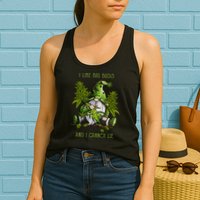Gnome I Like Big Buds And I Cannot Lie Weed 420 Stoner Idea Womens Tank Top