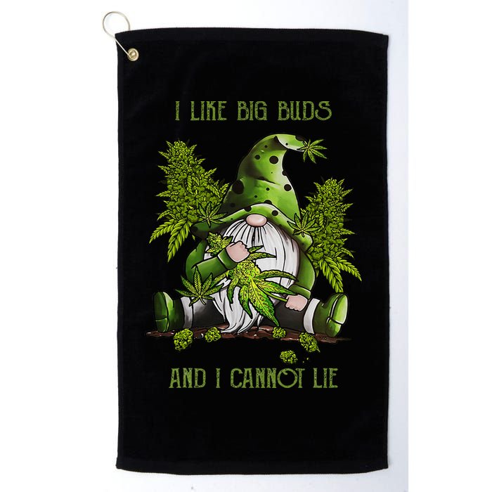 Gnome I Like Big Buds And I Cannot Lie Weed 420 Stoner Idea Golf Towel