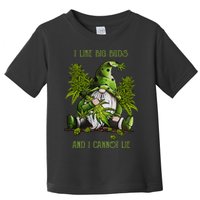 Gnome I Like Big Buds And I Cannot Lie Weed 420 Stoner Idea Toddler T-Shirt