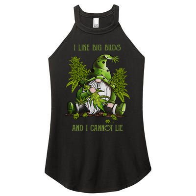 Gnome I Like Big Buds And I Cannot Lie Weed 420 Stoner Idea Women's Perfect Tri Rocker Tank