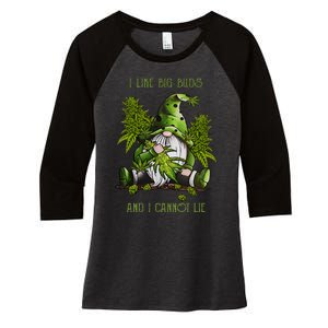 Gnome I Like Big Buds And I Cannot Lie Weed 420 Stoner Idea Women's Tri-Blend 3/4-Sleeve Raglan Shirt