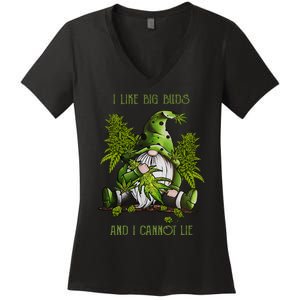 Gnome I Like Big Buds And I Cannot Lie Weed 420 Stoner Idea Women's V-Neck T-Shirt