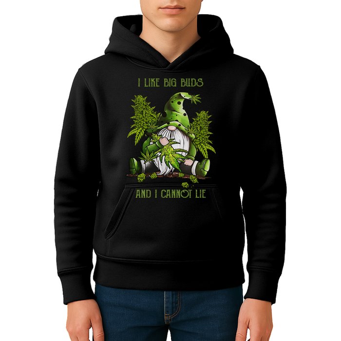 Gnome I Like Big Buds And I Cannot Lie Weed 420 Stoner Idea Kids Hoodie