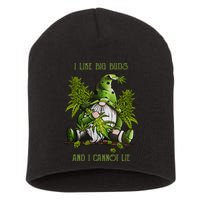 Gnome I Like Big Buds And I Cannot Lie Weed 420 Stoner Idea Short Acrylic Beanie