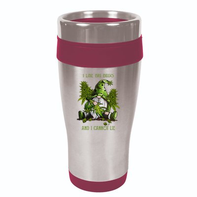 Gnome I Like Big Buds And I Cannot Lie Weed 420 Stoner Idea 16oz Travel Tumbler