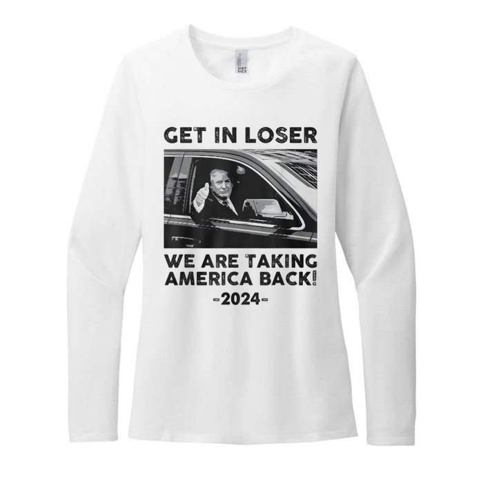 Get In Loser We Are Talking America Back Trump 2024 Womens CVC Long Sleeve Shirt