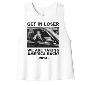 Get In Loser We Are Talking America Back Trump 2024 Women's Racerback Cropped Tank