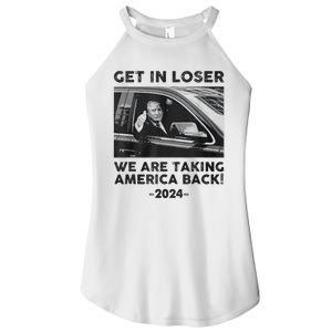 Get In Loser We Are Talking America Back Trump 2024 Women's Perfect Tri Rocker Tank