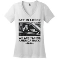 Get In Loser We Are Talking America Back Trump 2024 Women's V-Neck T-Shirt