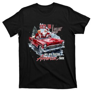 Get In Loser We Are Taking America Back Trump Santa Xmas T-Shirt