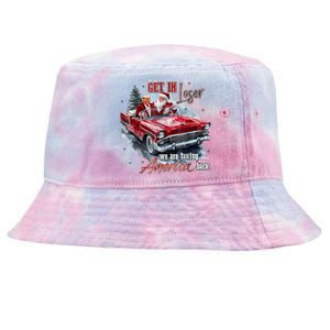 Get In Loser We Are Taking America Back Trump Santa Xmas Tie-Dyed Bucket Hat