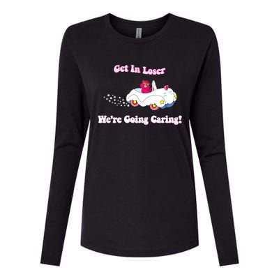 Get In Loser, We're Going Caring Funny Bear Womens Cotton Relaxed Long Sleeve T-Shirt