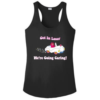 Get In Loser, We're Going Caring Funny Bear Ladies PosiCharge Competitor Racerback Tank