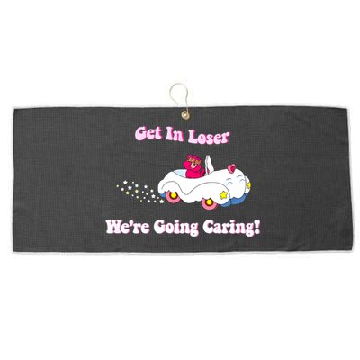 Get In Loser, We're Going Caring Funny Bear Large Microfiber Waffle Golf Towel