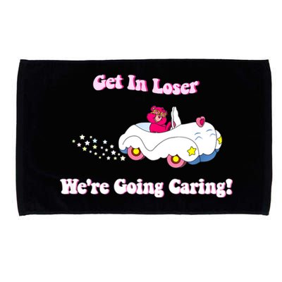 Get In Loser, We're Going Caring Funny Bear Microfiber Hand Towel