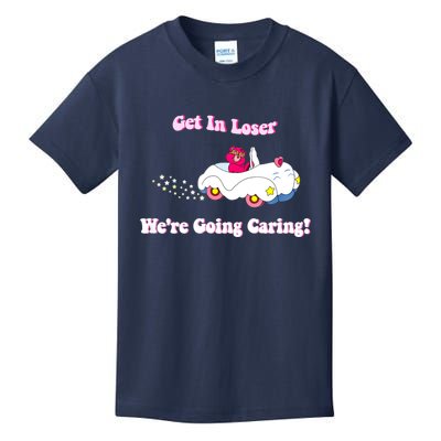 Get In Loser, We're Going Caring Funny Bear Kids T-Shirt