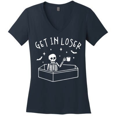 Get In Loser Skeleton In Coffin Spooky Halloween Women's V-Neck T-Shirt