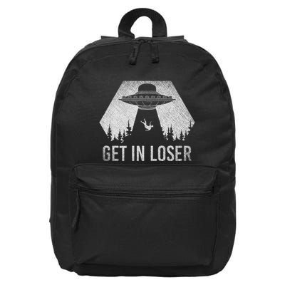Get In Loser Outer Space Extraterrestrial Funny Alien 16 in Basic Backpack