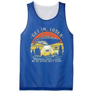 Get In Loser WeRe Doing Butt Stuff Alien Abduction Mesh Reversible Basketball Jersey Tank