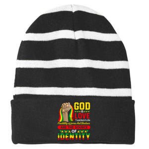 God Is Love I Said But Its The Possibility Juneteenth Day Gift Striped Beanie with Solid Band