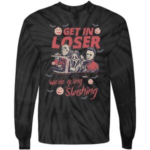 Get In Loser WeRe Going Slashing Horror Character Halloween Tie-Dye Long Sleeve Shirt