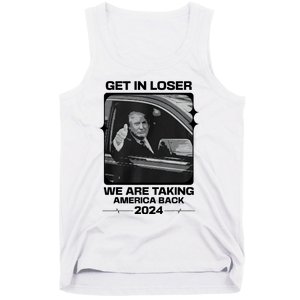 Get In Loser We Are Talking America Back Trump 2024 Tank Top