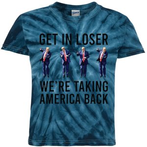 Get In Loser We Are Taking America Back Funny Trump Dance Kids Tie-Dye T-Shirt