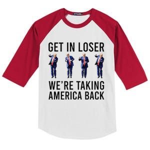 Get In Loser We Are Taking America Back Funny Trump Dance Kids Colorblock Raglan Jersey