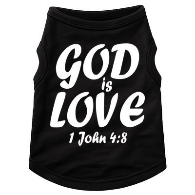 God Is Love 1 John 4:8 Doggie Tank
