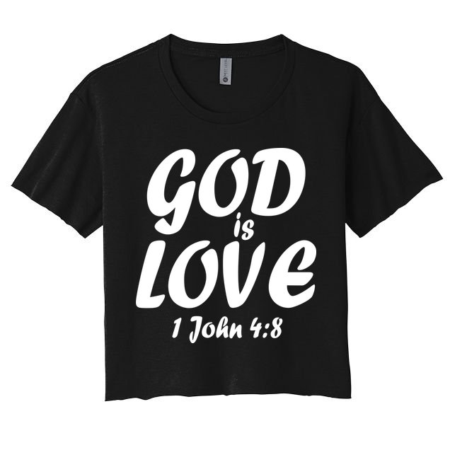 God Is Love 1 John 4:8 Crop Top