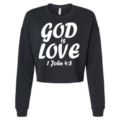 God Is Love 1 John 4:8 Cropped Pullover Crew