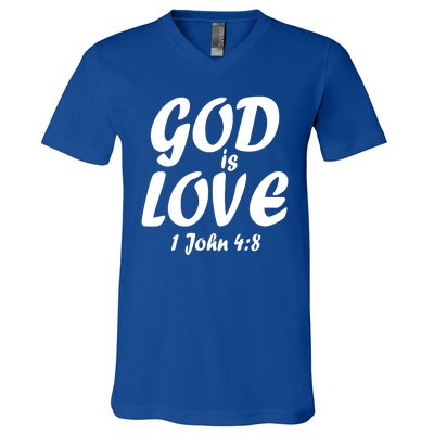 God Is Love 1 John 4:8 V-Neck T-Shirt