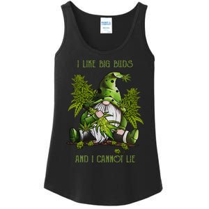 Gnome I Like Big Buds And I Cannot Lie Weed 420 Stoner Idea Ladies Essential Tank