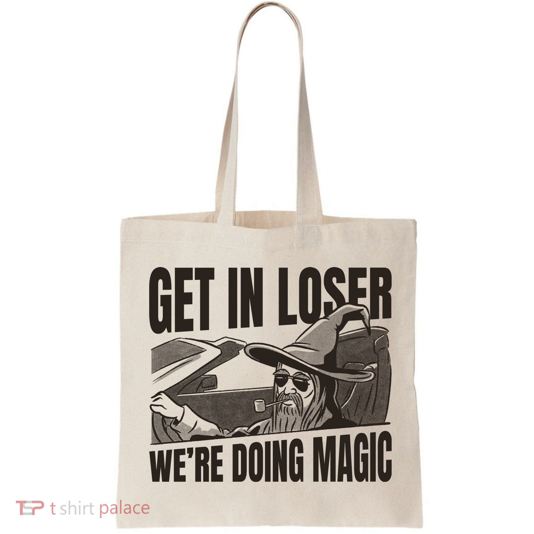Get In Loser We're Doing Magic Wizard Parody Retro Tote Bag