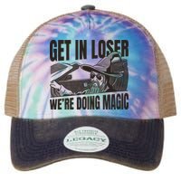 Get In Loser We're Doing Magic Wizard Parody Retro Legacy Tie Dye Trucker Hat